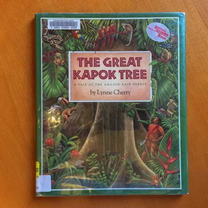 The Great Kapok Tree by Lynne Cherry